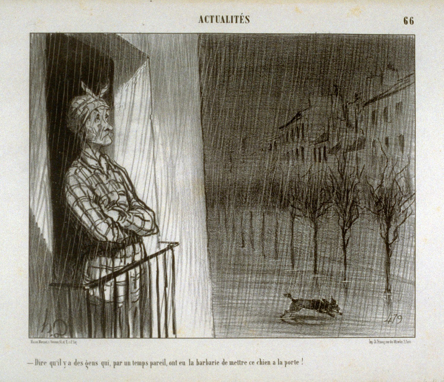 Dire qu'il y a des gens qui, par un temps pareil, ont eu la barbarie de mettre ce chien a la porte! no. 66 from the series Actualités